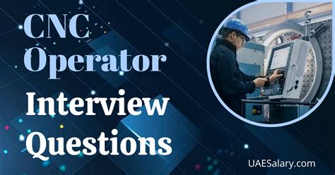 cnc machine operator interview questions and answers|cnc machine operator questions.